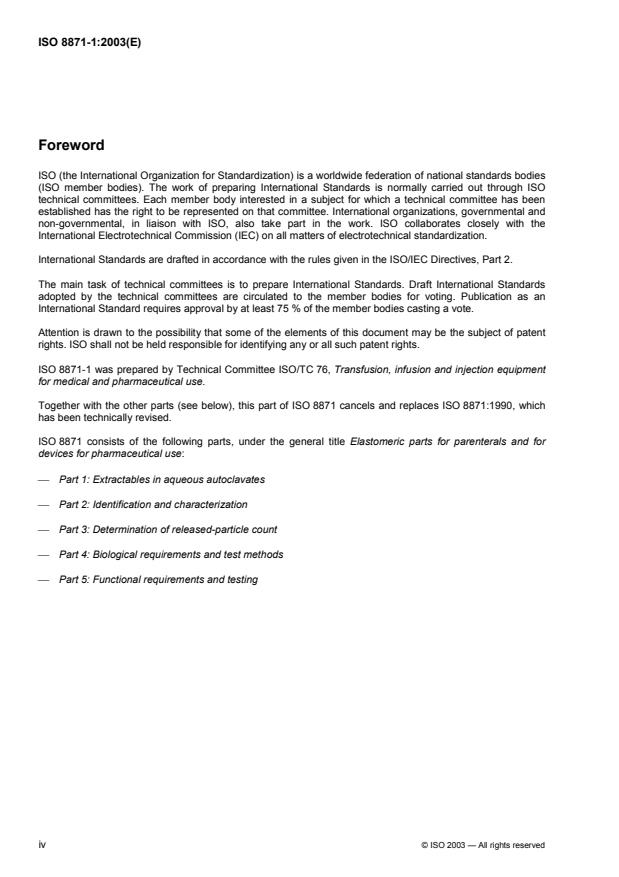 ISO 8871-1:2003 ISO 8871-1:2003 - Elastomeric parts for parenterals and for devices for pharmaceutical use - Page 4 preview