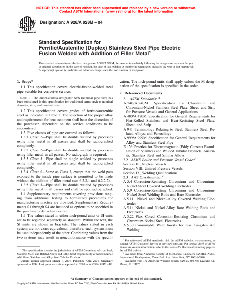 ASTM A928/A928M-04 - Standard Specification for Ferritic/Austenitic (Duplex) Stainless Steel Pipe Electric Fusion Welded with Addition of Filler Metal