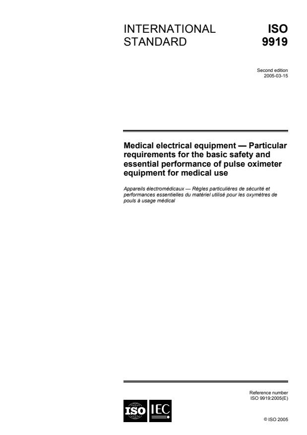 ISO 9919:2005 - Medical electrical equipment -- Particular requirements for the basic safety and essential performance of pulse oximeter equipment for medical use