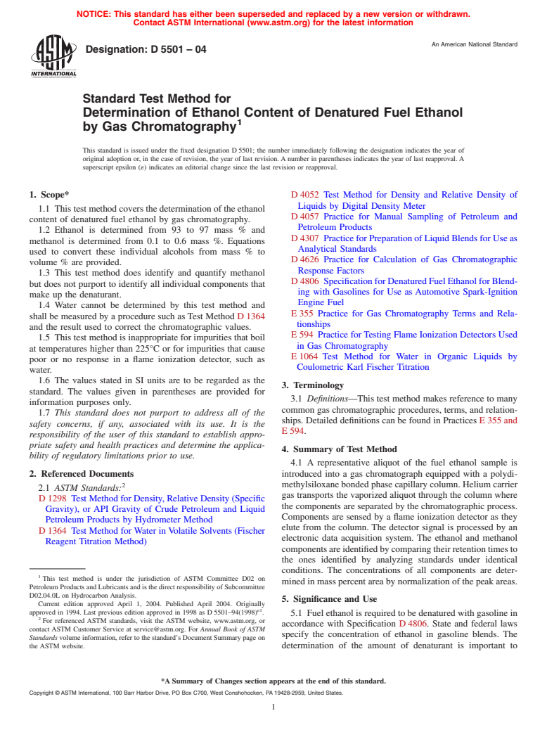 ASTM D5501-04 - Standard Test Method for Determination of Ethanol Content of Denatured Fuel Ethanol by Gas Chromatography