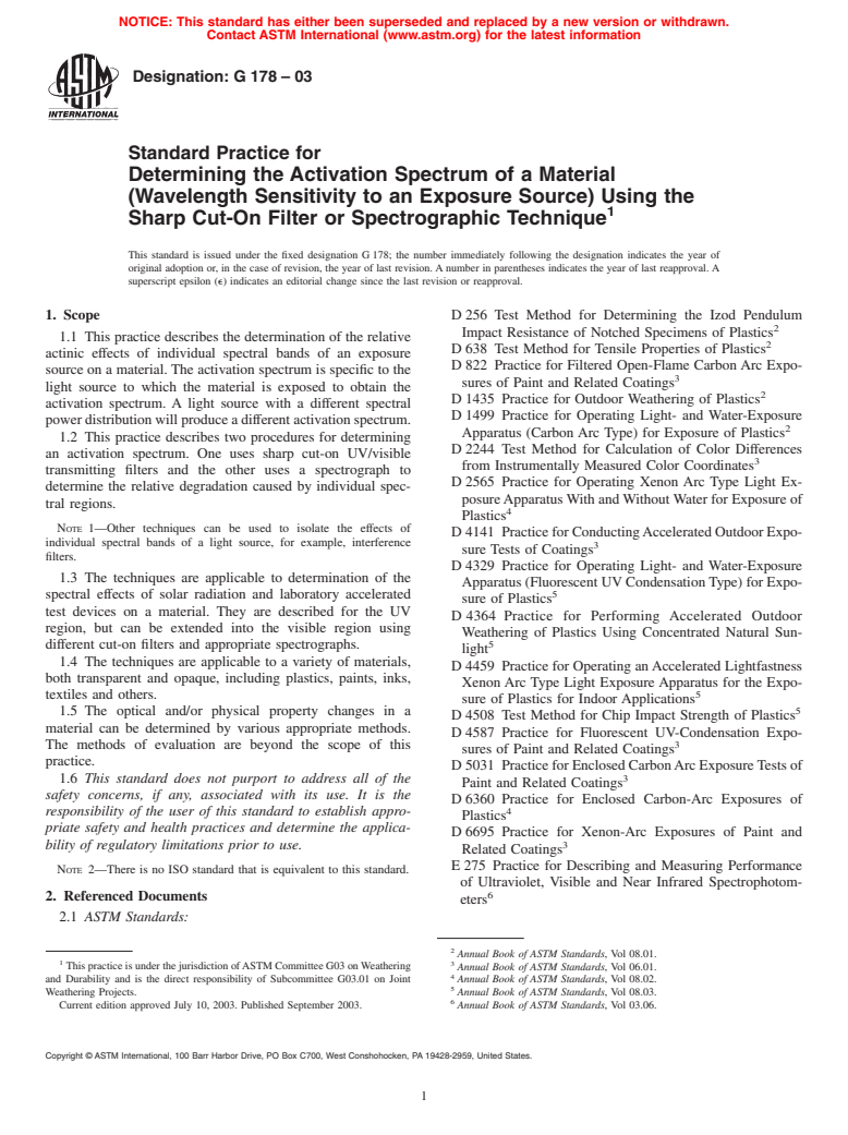 ASTM G178-03 - Standard Practice for Determining the Activation Spectrum of a Material (Wavelength Sensitivity to an Exposure Source) Using the Sharp Cut-On Filter or Spectrographic Technique