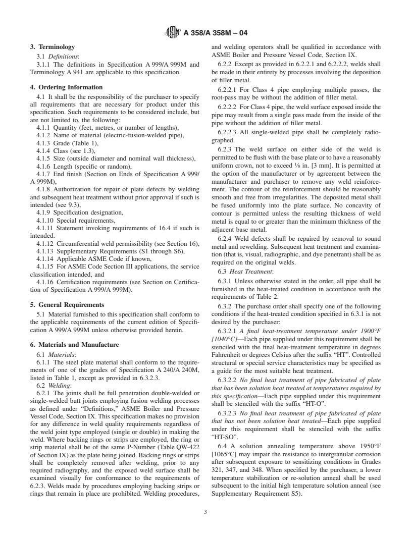 ASTM A358/A358M-04 - Standard Specification for Electric-Fusion-Welded Austenitic Chromium-Nickel Stainless Steel Pipe for High-Temperature Service and General Applications