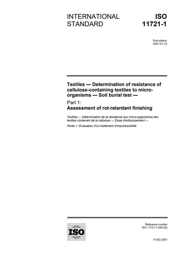ISO 11721-1:2001 - Textiles -- Determination of resistance of cellulose-containing textiles to micro-organisms -- Soil burial test