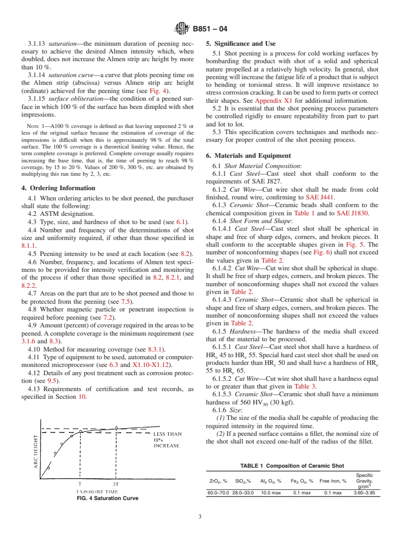 ASTM B851-04 - Standard Specification for Automated Controlled Shot Peening of Metallic Articles Prior to Nickel, Autocatalytic Nickel, or Chromium Plating, or as Final Finish