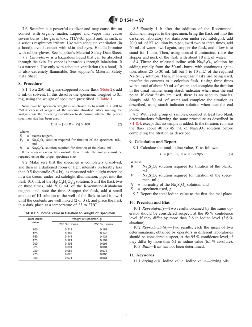 ASTM D1541-97 - Standard Test Method for Total Iodine Value of Drying Oils and Their Derivatives (Withdrawn 2006)