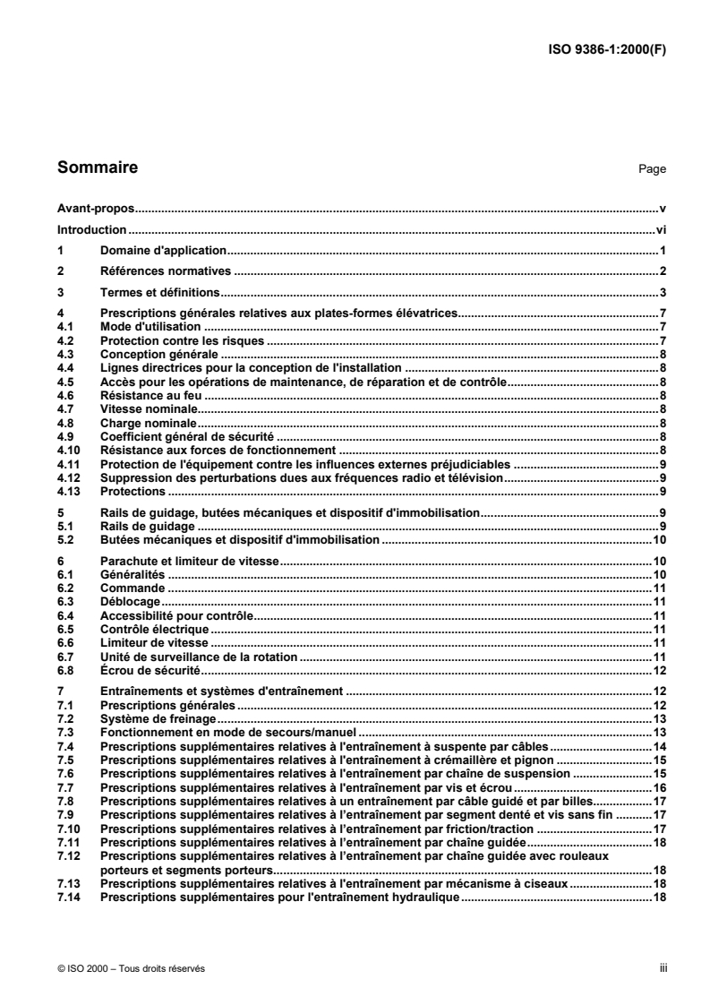 ISO 9386-1:2000 - Plates-formes élévatrices motorisées pour personnes à mobilité réduite — Règles de sécurité, dimensions et fonctionnement — Partie 1: Plates-formes à course verticale
Released:11/16/2000