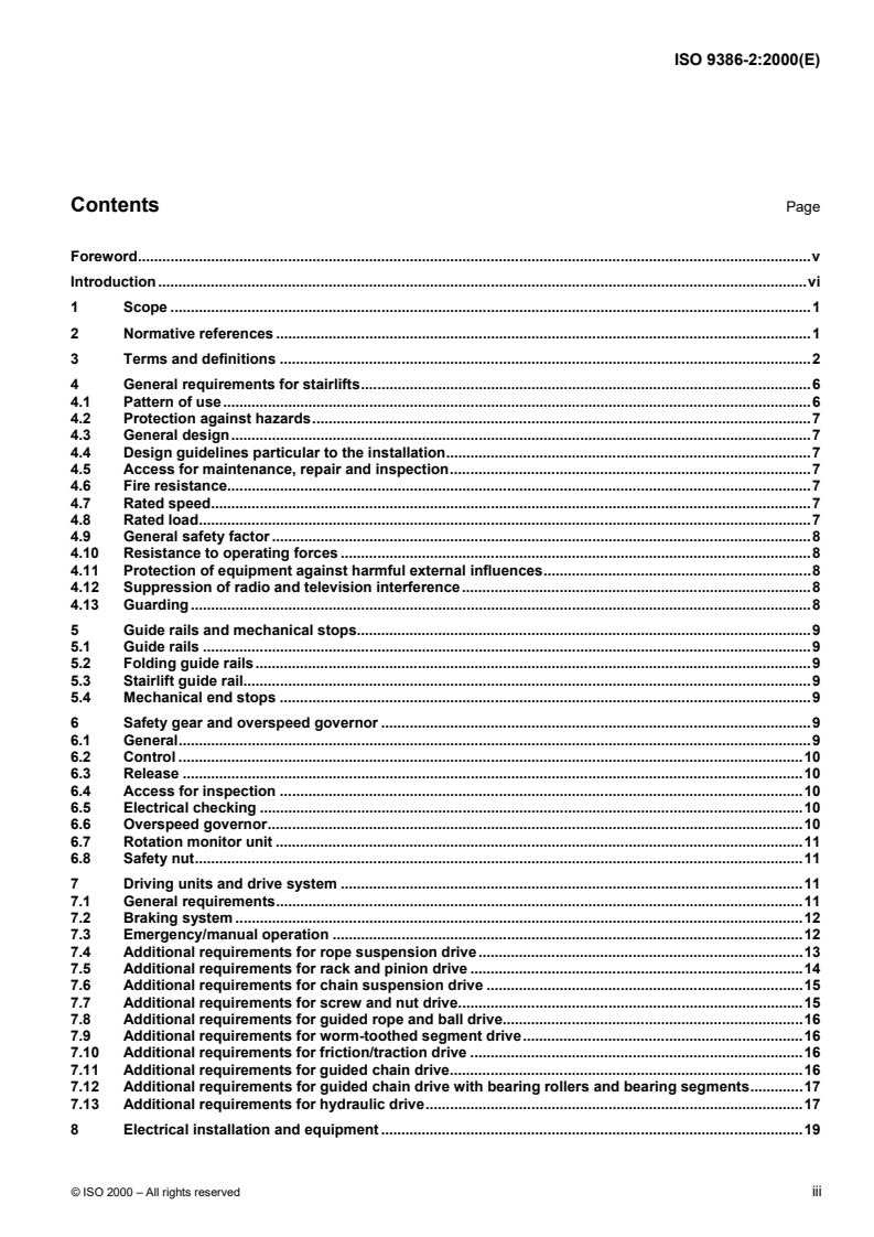 ISO 9386-2:2000 - Power-operated lifting platforms for persons with impaired mobility — Rules for safety, dimensions and functional operation — Part 2: Powered stairlifts for seated, standing and wheelchair users moving in an inclined plane
Released:11/16/2000