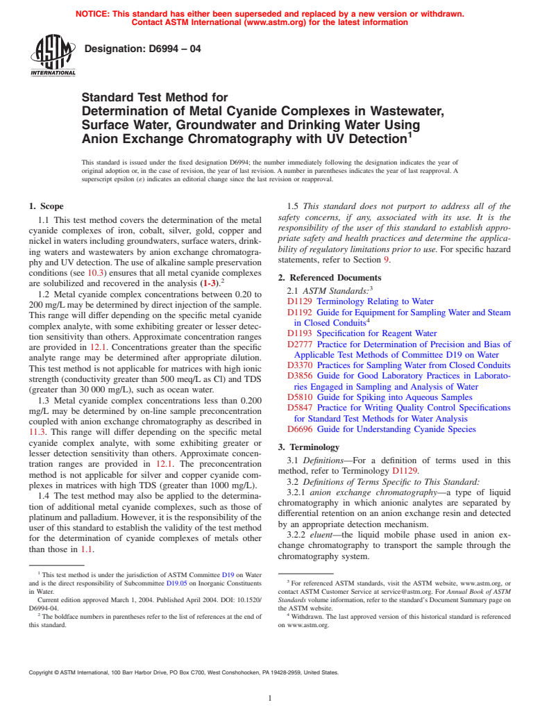 ASTM D6994-04 - Standard Test Method for Determination of Metal Cyanide Complexes in Wastewater, Surface Water, Groundwater and Drinking Water Using Anion Exchange Chromatography with UV Detection