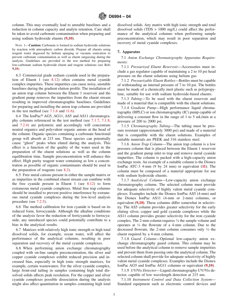 ASTM D6994-04 - Standard Test Method for Determination of Metal Cyanide Complexes in Wastewater, Surface Water, Groundwater and Drinking Water Using Anion Exchange Chromatography with UV Detection