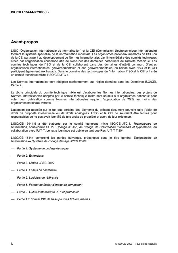 ISO/IEC 15444-5:2003 ISO/IEC 15444-5:2003 - Technologies de l'information -- Systeme de codage d'images JPEG 2000: Logiciel de référence - Page 4 preview
