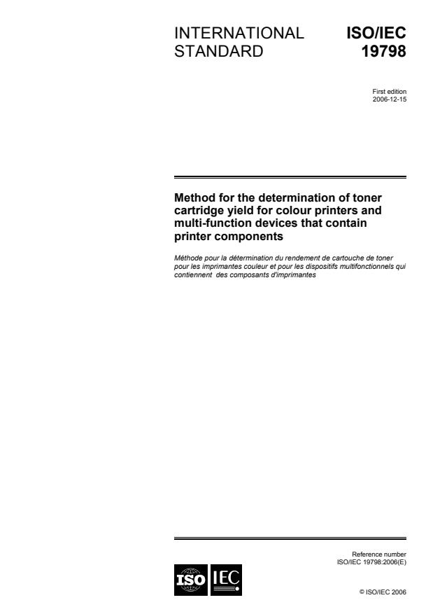 ISO/IEC 19798:2006 - Method for the determination of toner cartridge yield for colour printers and multi-function devices that contain printer components