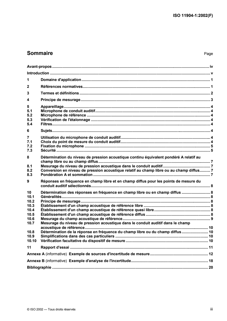 ISO 11904-1:2002 - Acoustique — Détermination de l'exposition sonore due à des sources placées à proximité de l'oreille — Partie 1: Technique du microphone placé dans une oreille réelle (technique MIRE)
Released:4/28/2003
