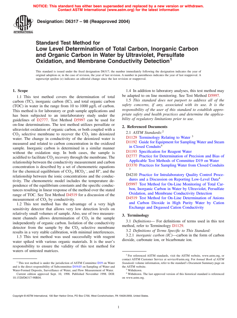 ASTM D6317-98(2004) - Standard Test Method for Low Level Determination of Total Carbon, Inorganic Carbon and Organic Carbon in Water by Ultraviolet, Persulfate Oxidation, and Membrane Conductivity Detection