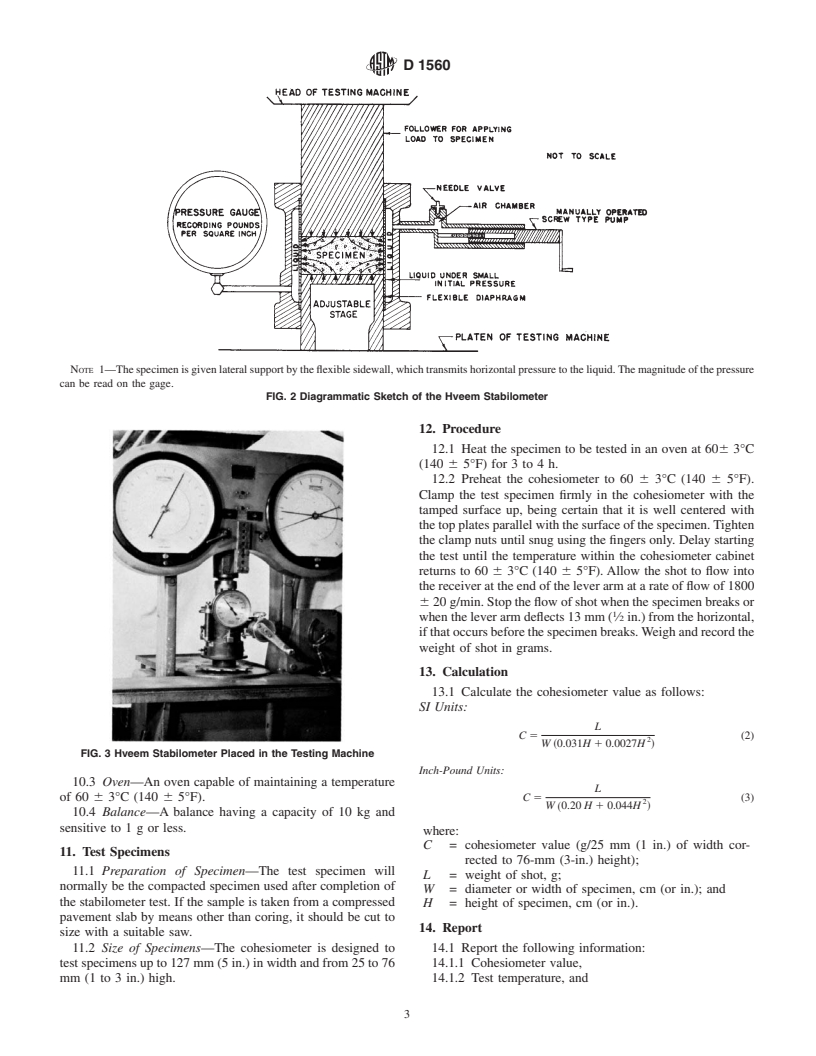 ASTM D1560-92(2000) - Standard Test Methods for Resistance to Deformation and Cohesion of Bituminous Mixtures by Means of Hveem Apparatus