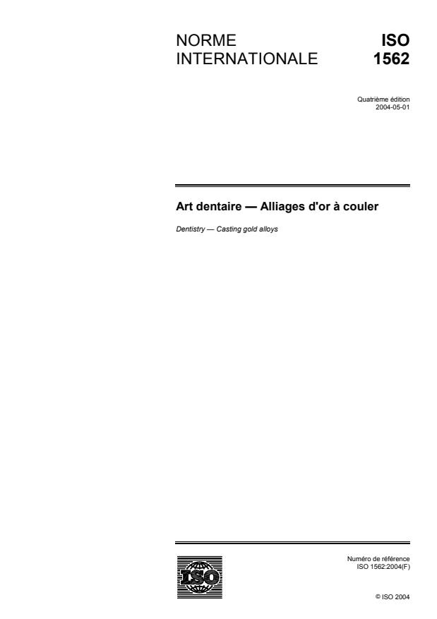 ISO 1562:2004 - Art dentaire -- Alliages d'or a couler
