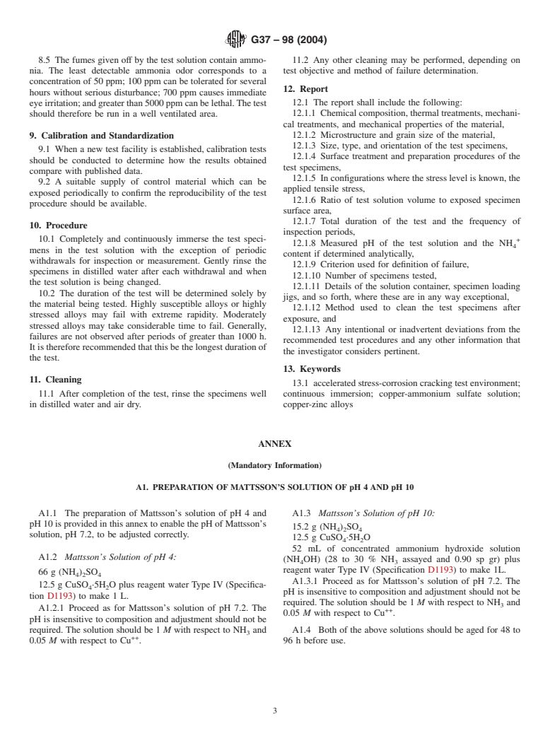 ASTM G37-98(2004) - Standard Practice for Use of Mattsson's Solution of pH 7.2 to Evaluate the Stress- Corrosion Cracking Susceptibility of Copper-Zinc Alloys