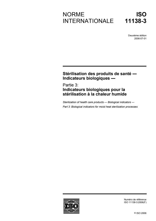 ISO 11138-3:2006 - Stérilisation des produits de santé -- Indicateurs biologiques