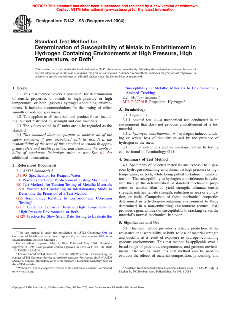 ASTM G142-98(2004) - Standard Test Method for Determination of Susceptibility of Metals to Embrittlement in Hydrogen Containing Environments at High Pressure, High Temperature, or Both