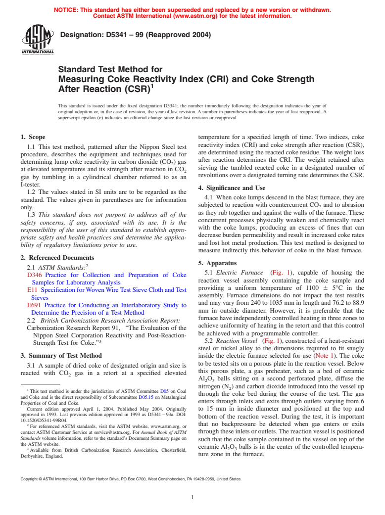 ASTM D5341-99(2004) - Standard Test Method for Measuring Coke Reactivity Index (CRI) and Coke Strength After Reaction (CSR)