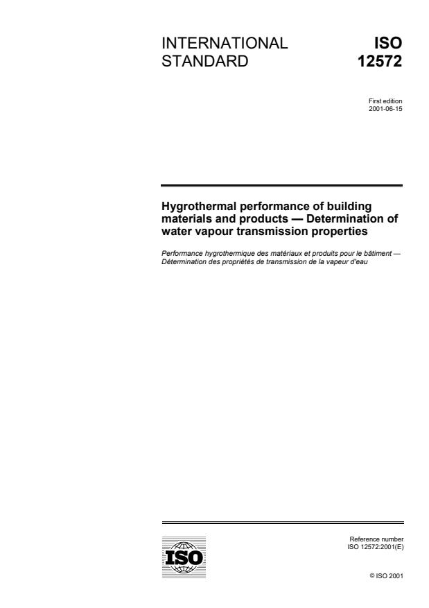 ISO 12572:2001 - Hygrothermal performance of building materials and products -- Determination of water vapour transmission properties