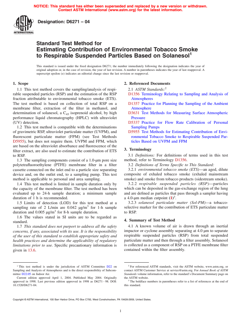 ASTM D6271-04 - Standard Test Method for Estimating Contribution of Environmental Tobacco Smoke to Respirable Suspended Particles Based on Solanesol