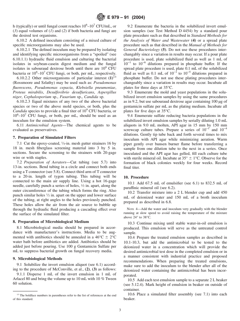 ASTM E979-91(2004) - Standard Test Method for Evaluation of Antimicrobial Agents as Preservatives for Invert Emulsion and Other Water Containing Hydraulic Fluids