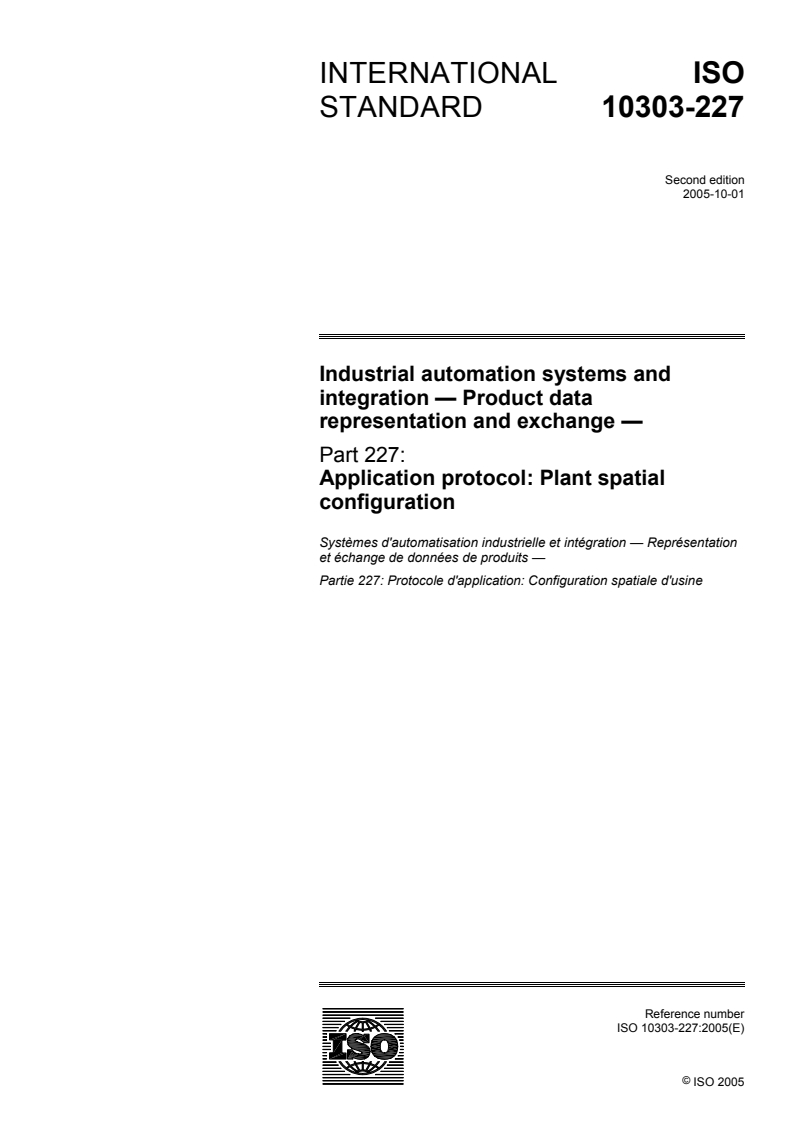 ISO 10303-227:2005 - Industrial automation systems and integration — Product data representation and exchange — Part 227: Application protocol: Plant spatial configuration
Released:11. 10. 2005