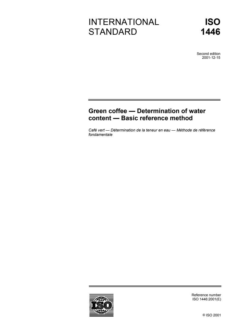 ISO 1446:2001 - Green coffee — Determination of water content — Basic reference method
Released:12/20/2001