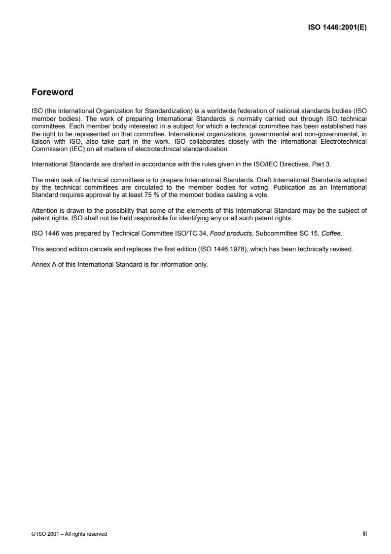 ISO 1446:2001 - Green coffee — Determination of water content — Basic reference method
Released:12/20/2001