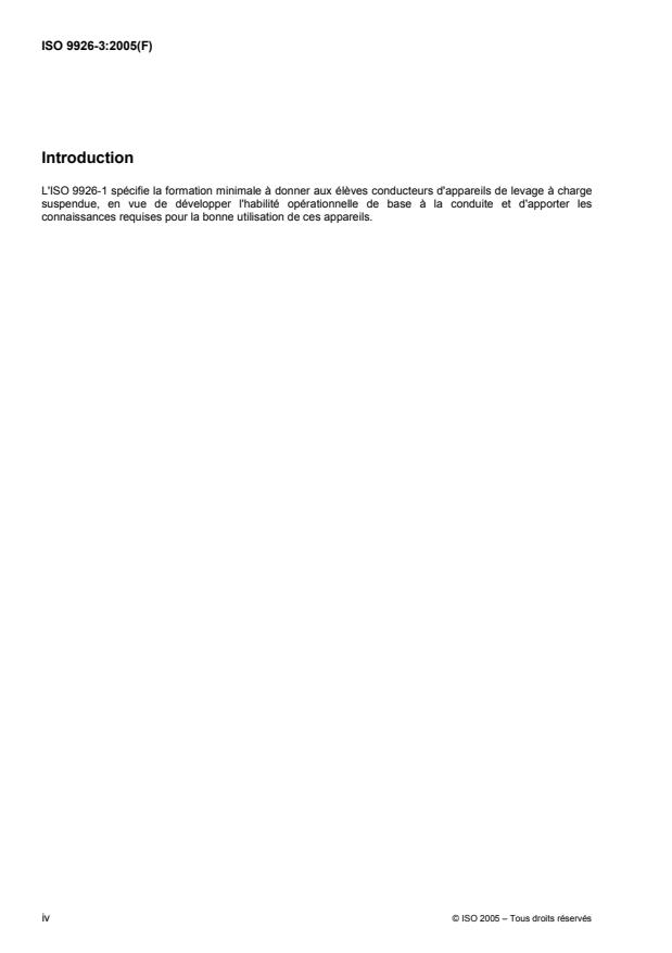 ISO 9926-3:2005 ISO 9926-3:2005 - Appareils de levage a charge suspendue -- Formation des conducteurs - Page 4 preview