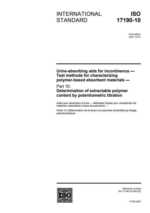 ISO 17190-10:2001 - Urine-absorbing aids for incontinence -- Test methods for characterizing polymer-based absorbent materials