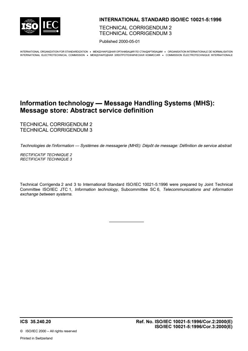 ISO/IEC 10021-5:1996/Cor 2:2000 - Information technology — Message Handling Systems (MHS): Message store: Abstract service definition — Part 5:  — Technical Corrigendum 2
Released:5/4/2000