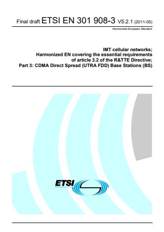 en_30190803v050201v - IMT cellular networks; Harmonized EN covering the essential requirements of article 3.2 of the R&TTE Directive; Part 3: CDMA Direct Spread (UTRA FDD) Base Stations (BS)