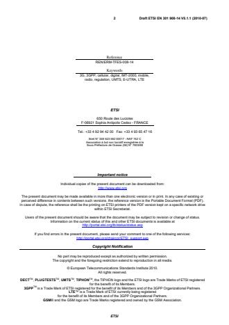 SIST EN 301 908-14 V5.2.1:2011 ETSI EN 301 908-14 V5.1.1 (2010-07) - Electromagnetic compatibility and Radio spectrum Matters (ERM); Base Stations (BS), Repeaters and User Equipment (UE) for IMT-2000 Third-Generation cellular networks; Part 14: Harmonized EN for IMT-2000, Evolved Universal Terrestrial Radio Access (E-UTRA) (BS) covering the essential requirements of article 3.2 of the R&TTE Directive - Page 2 preview