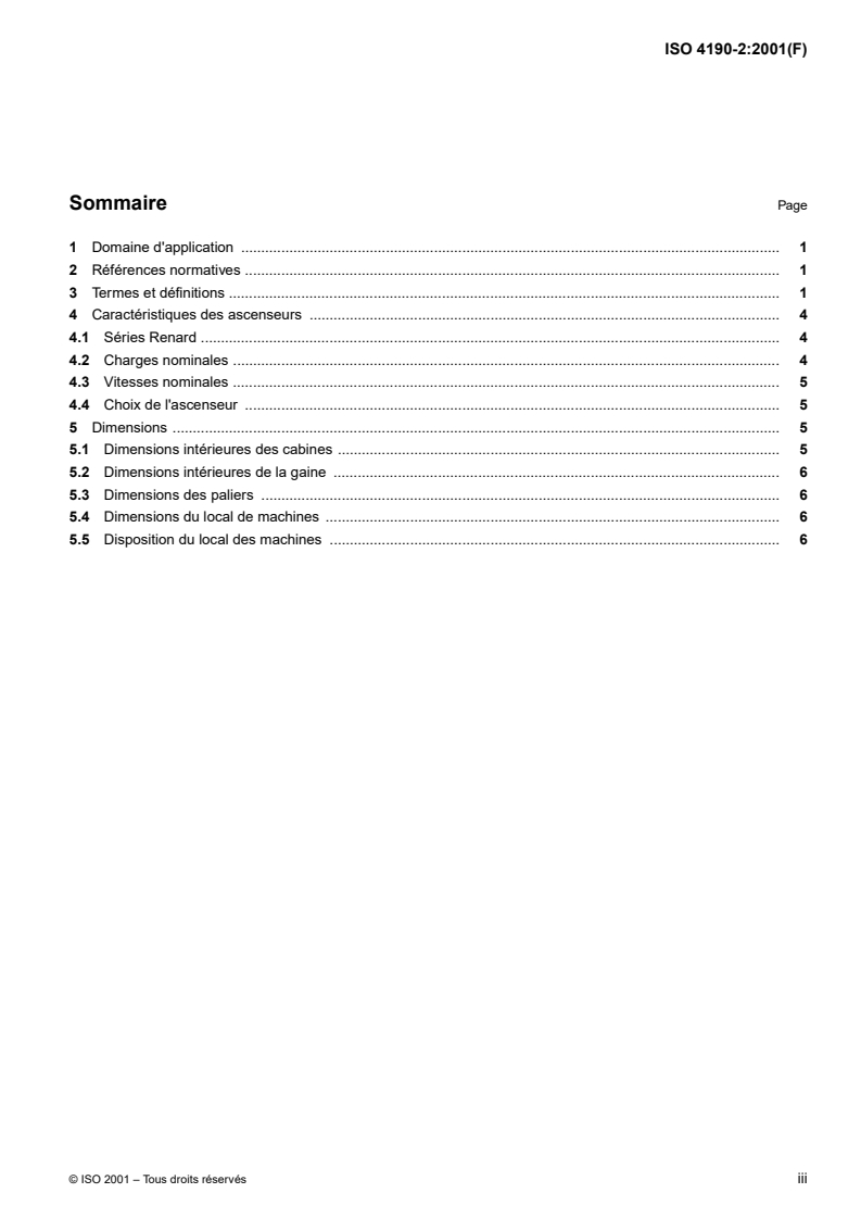 ISO 4190-2:2001 - Installation d'ascenseurs — Partie 2: Ascenseurs de classe IV
Released:2/1/2001