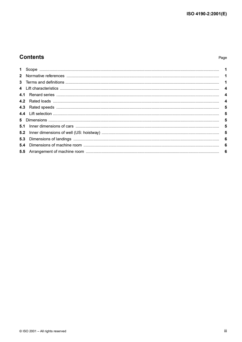 ISO 4190-2:2001 - Lift (US: Elevator) installation — Part 2: Class IV lifts
Released:2/1/2001