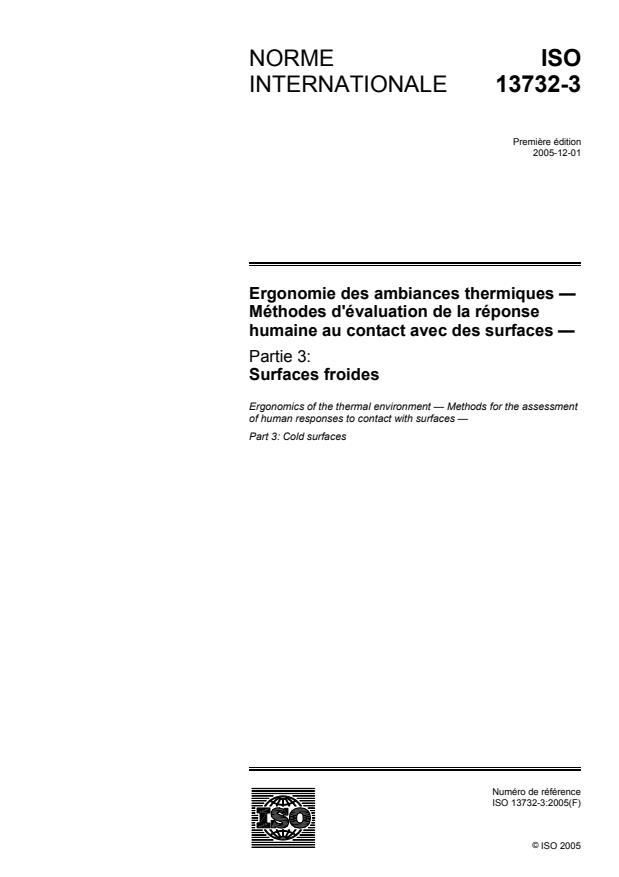 ISO 13732-3:2005 - Ergonomie des ambiances thermiques -- Méthodes d'évaluation de la réponse humaine au contact avec des surfaces