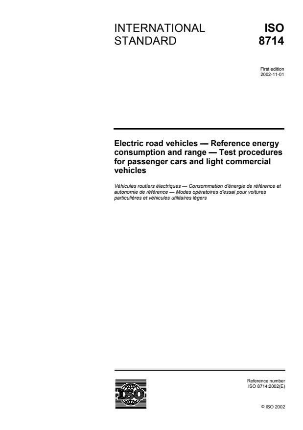 ISO 8714:2002 - Electric road vehicles -- Reference energy consumption and range -- Test procedures for passenger cars and light commercial vehicles