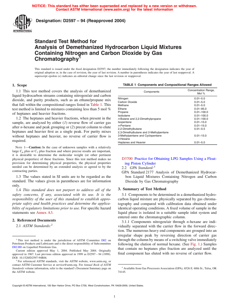 ASTM D2597-94(2004) - Standard Test Method for Analysis of Demethanized Hydrocarbon Liquid Mixtures Containing Nitrogen and Carbon Dioxide by Gas Chromatography