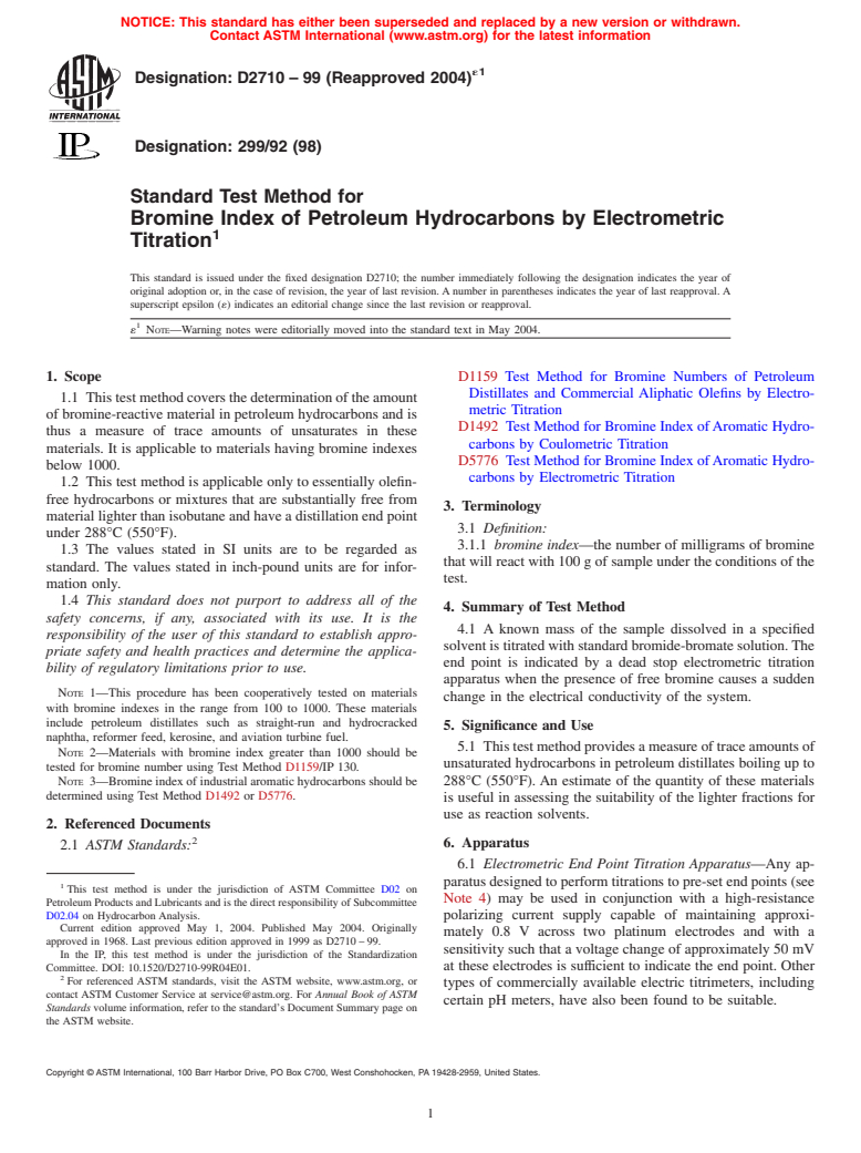 ASTM D2710-99(2004)e1 - Standard Test Method for Bromine Index of Petroleum Hydrocarbons by Electrometric Titration