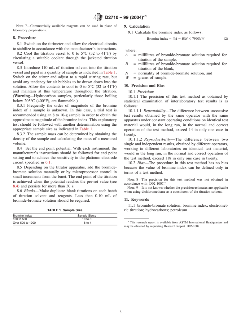 ASTM D2710-99(2004)e1 - Standard Test Method for Bromine Index of Petroleum Hydrocarbons by Electrometric Titration