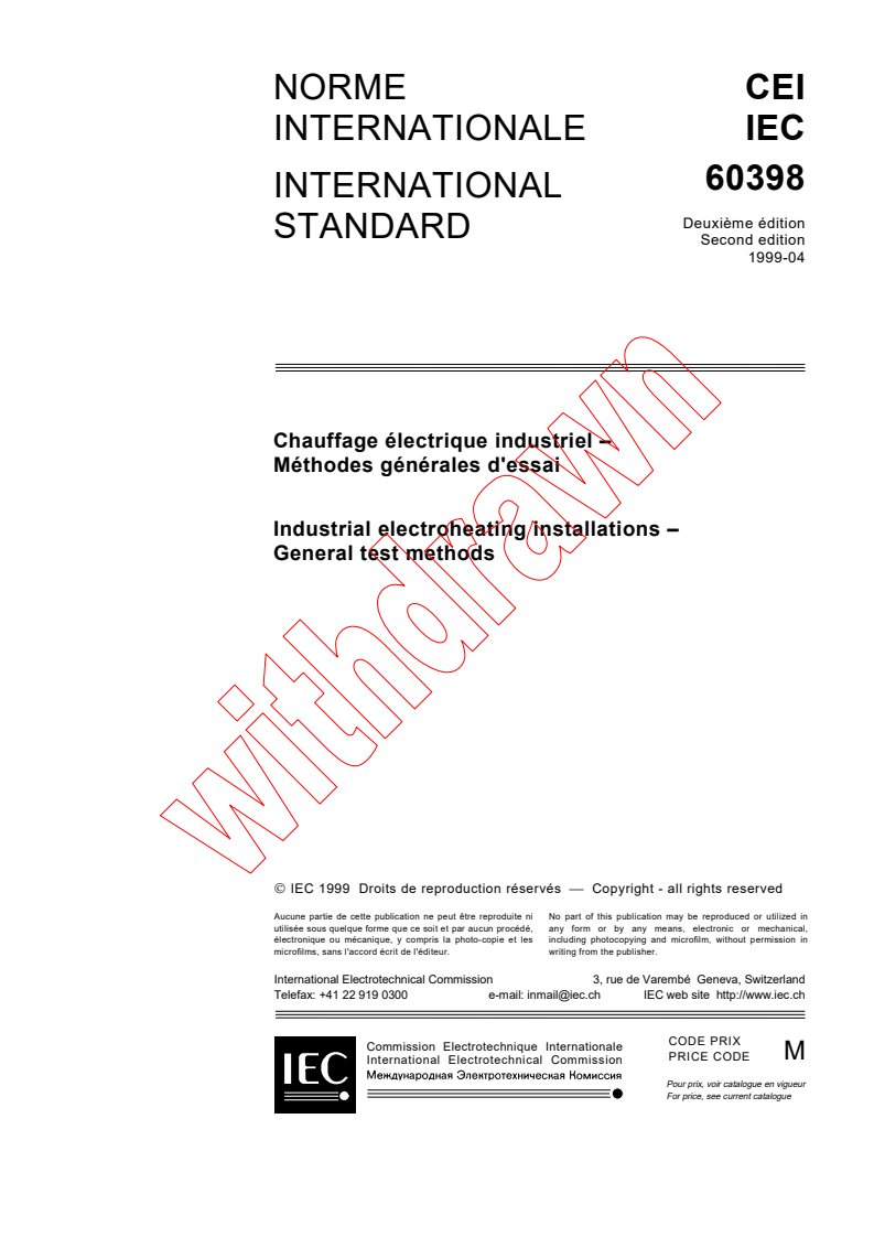 IEC 60398:1999 - Industrial electroheating installations - General test methods
Released:4/30/1999
Isbn:2831847559