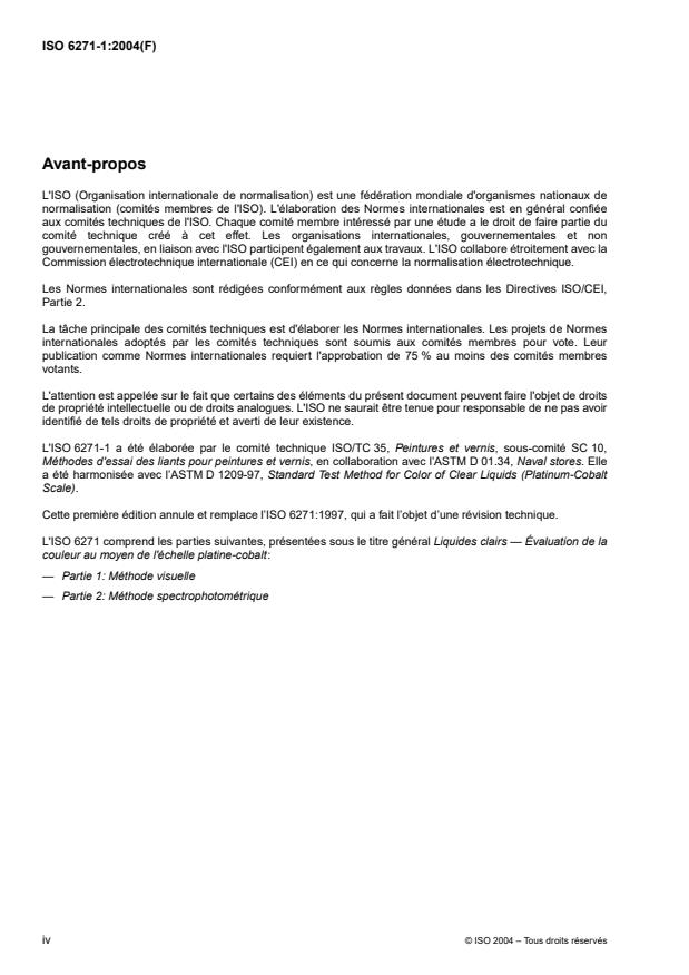 ISO 6271-1:2004 ISO 6271-1:2004 - Liquides clairs -- Évaluation de la couleur au moyen de l'échelle platine-cobalt - Page 4 preview