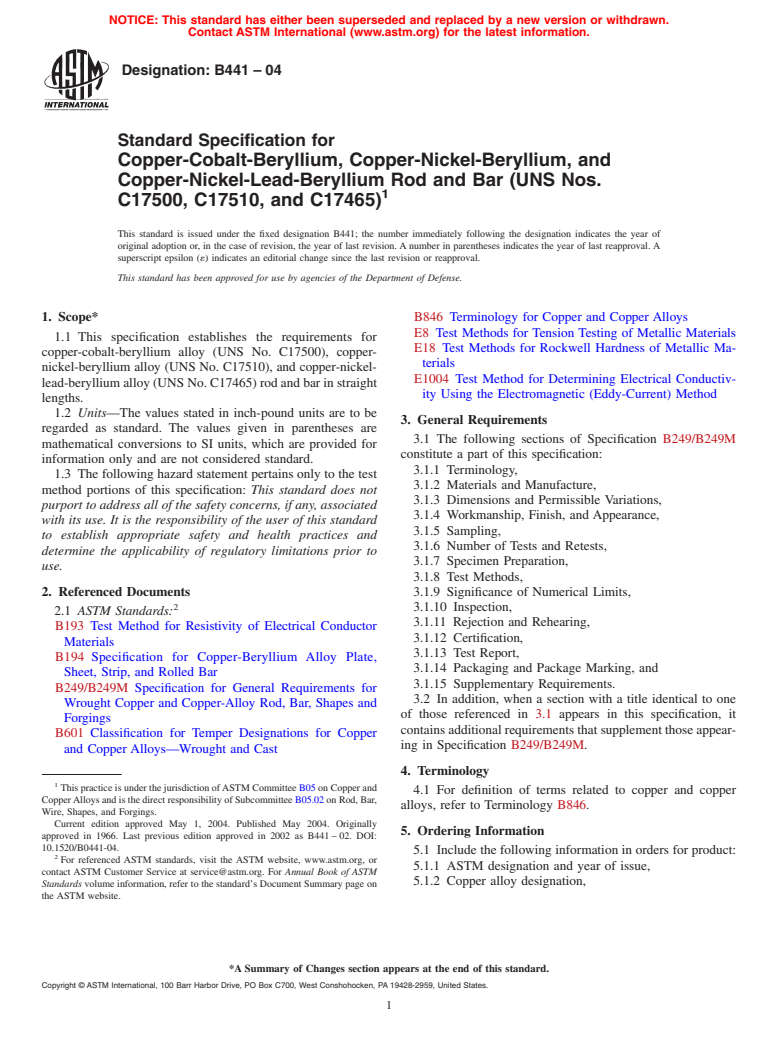 ASTM B441-04 - Standard Specification for Copper-Cobalt-Beryllium, Copper-Nickel-Beryllium, and Copper-Nickel-Lead-Beryllium Rod and Bar (UNS Nos. C17500, C17510, and C17465)