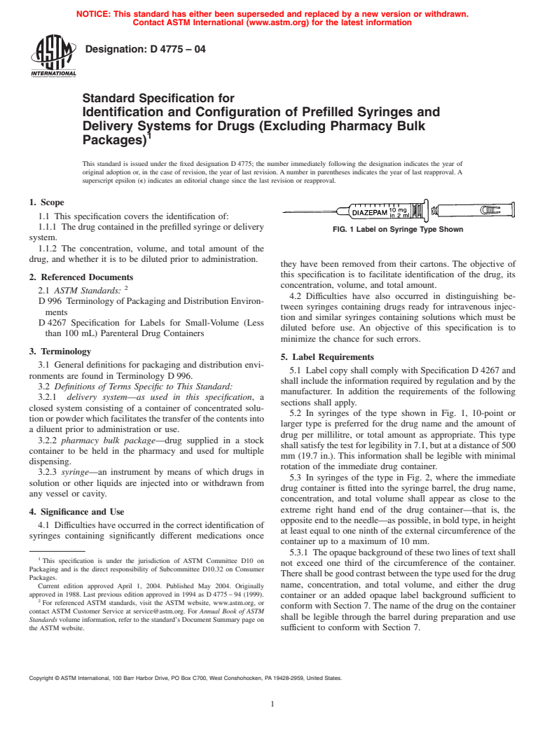 ASTM D4775-04 - Standard Specification for Identification and Configuration of Prefilled Syringes and Delivery Systems for Drugs (Excluding Pharmacy Bulk Packages)