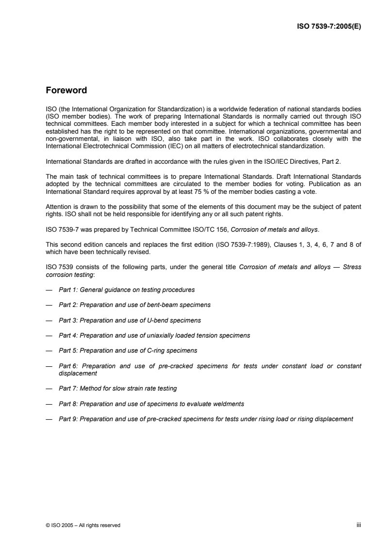 ISO 7539-7:2005 - Corrosion of metals and alloys — Stress corrosion testing — Part 7: Method for slow strain rate testing
Released:2/4/2005