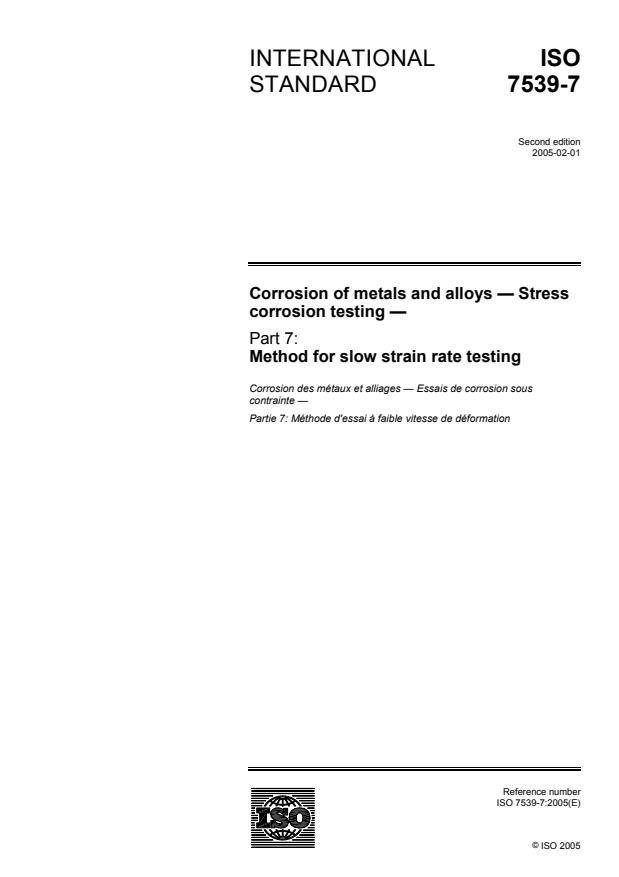 ISO 7539-7:2005 - Corrosion of metals and alloys -- Stress corrosion testing