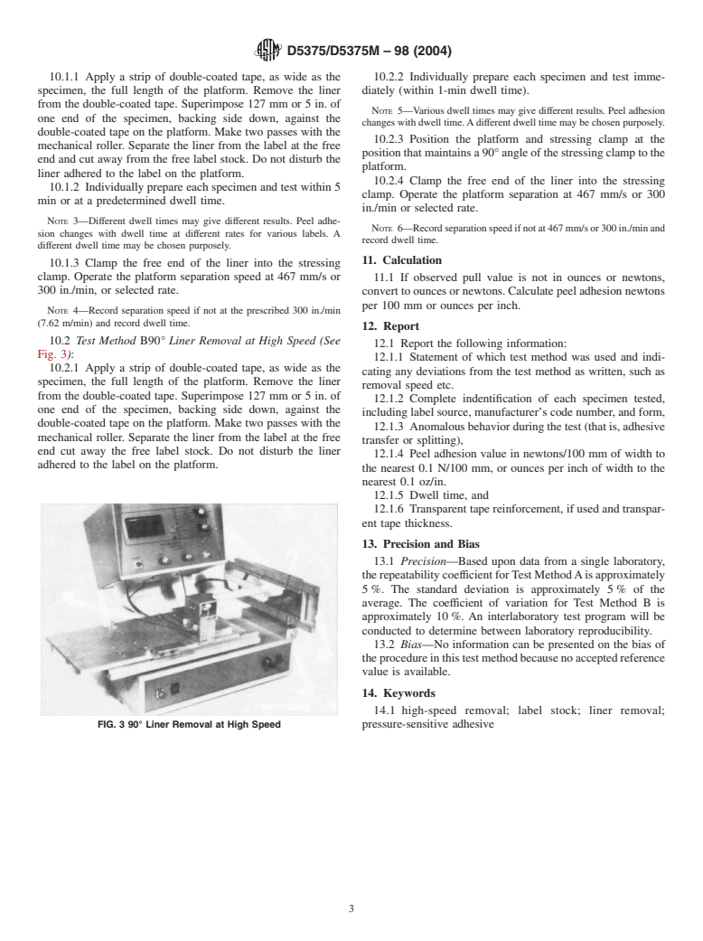 ASTM D5375/D5375M-98(2004) - Standard Test Methods for Liner Removal at High Speeds from Pressure-Sensitive Label Stock