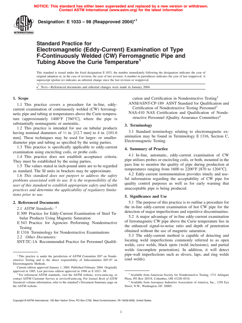 ASTM E1033-98(2004)e1 - Standard Practice for Electromagnetic (Eddy-Current) Examination of Type F-Continuously Welded (CW) Ferromagnetic Pipe and Tubing Above the Curie Temperature