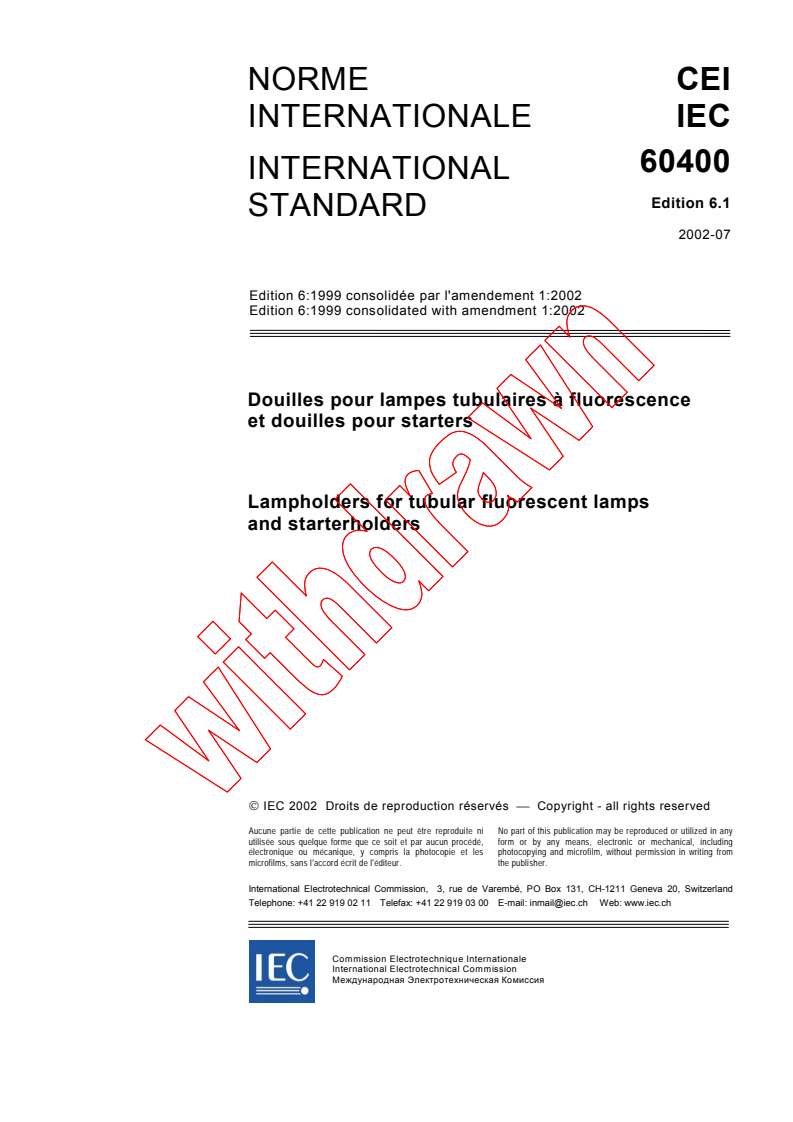 IEC 60400:1999+AMD1:2002 CSV - Lampholders for tubular fluorescent lamps and starterholders
Released:7/19/2002
Isbn:2831864046